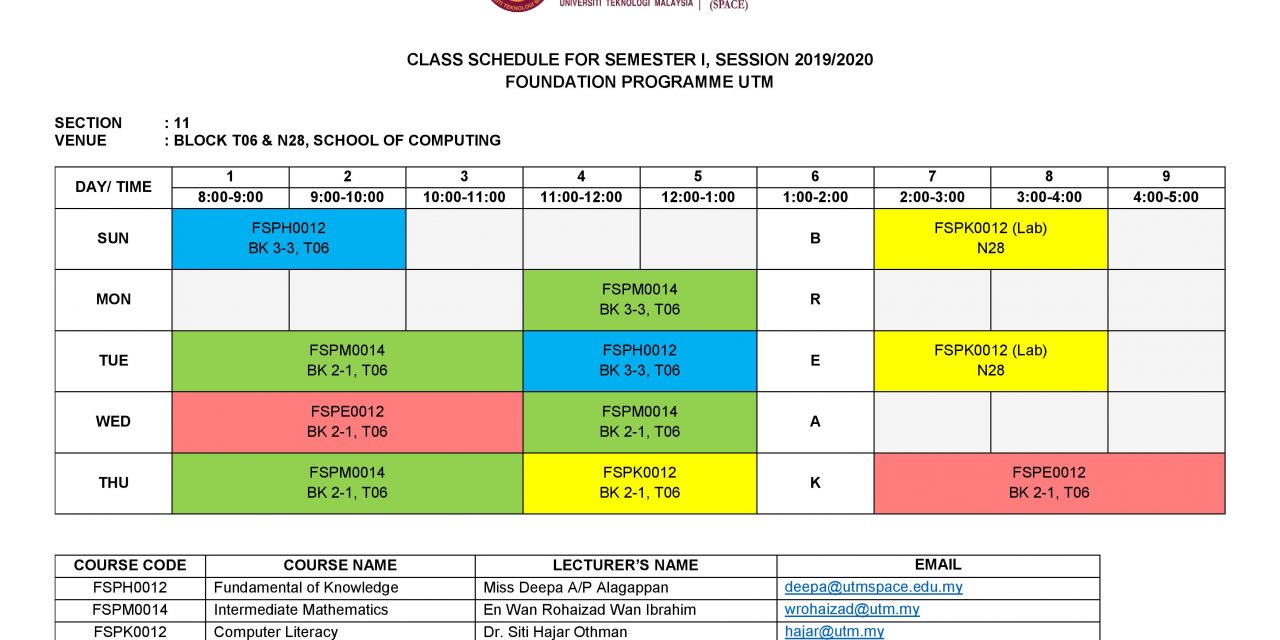 CLASS TIMETABLE FOR SEMESTER I, SESSION 2019/2020 (NEW STUDENTS)