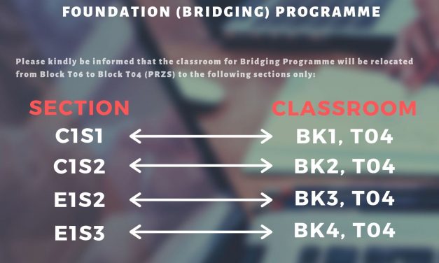 RELOCATION OF THE CLASSROOM FOR FACULTY FOUNDATION (BRIDGING) PROGRAMME