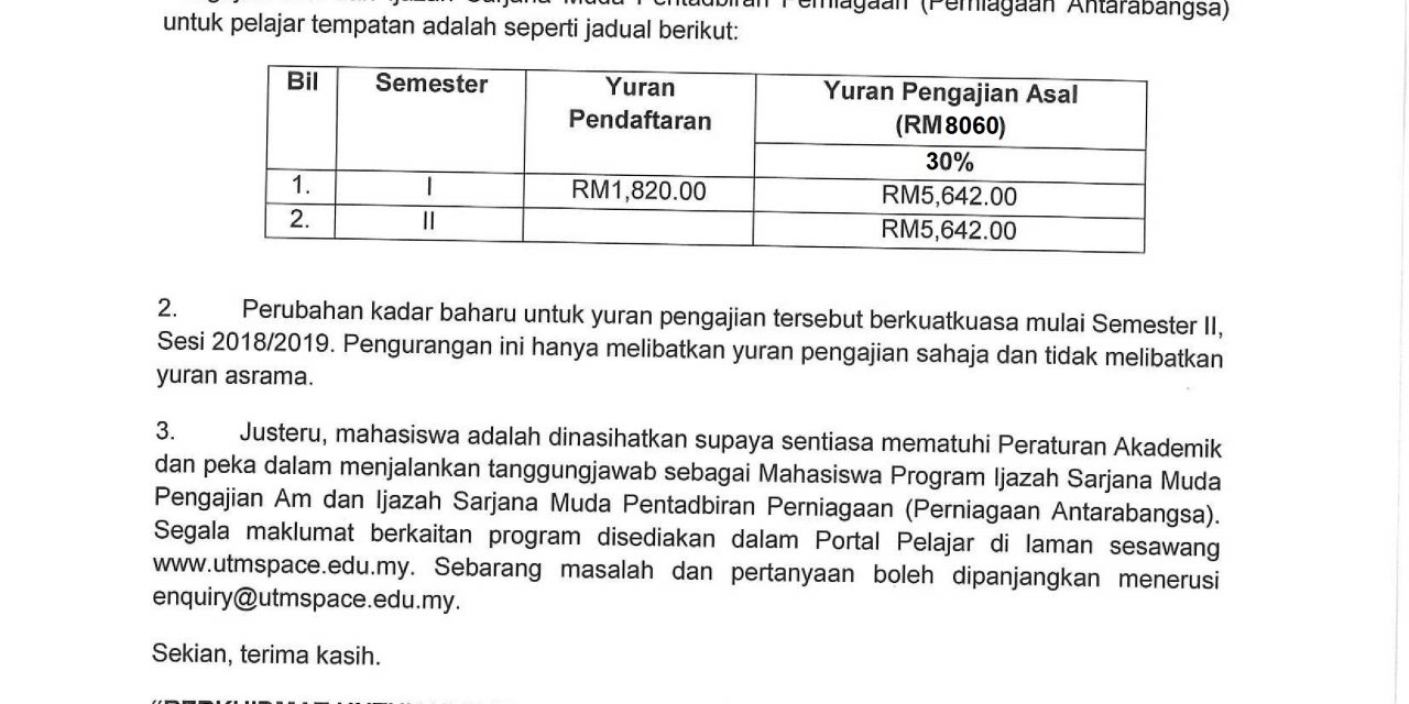 MAKLUMAN PENTING: PERUBAHAN KADAR YURAN PENGAJIAN MAHASISWA BAGI PROGRAM IJAZAH SEPENUH MASA SPACE