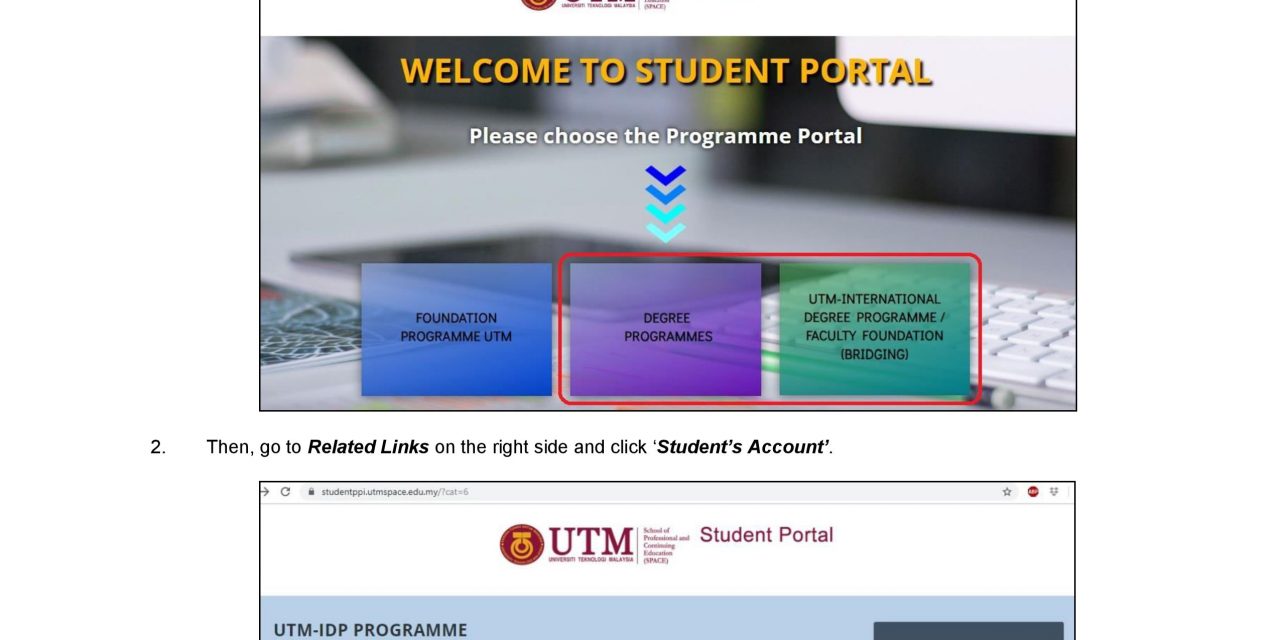 IMPORTANT! HOW TO LOG IN STUDENTS’ ACCOUNT MANAGEMENT SYSTEM (FOR UTM-IDP AND DEGREE STUDENTS)? (UPDATED 30 NOV. 2021)