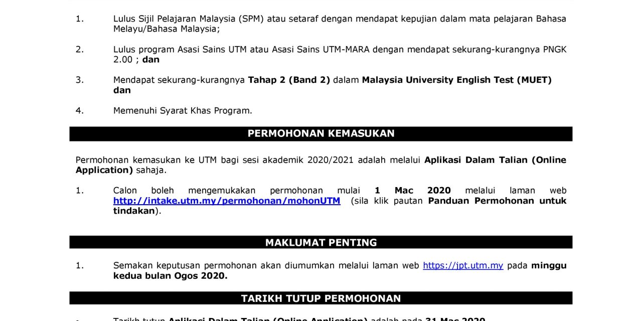 PERMOHONAN KEMASUKAN KE PROGRAM SARJANA MUDA SESI AKADEMIK 2020/2021 BAGI CALON PROGRAM ASASI UTM