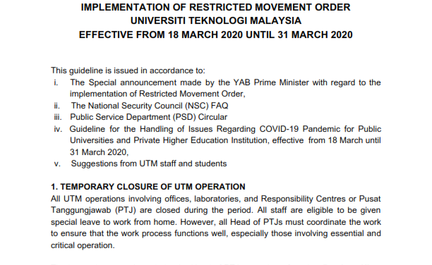 GUIDELINE IMPLEMENTATION OF RESTRICTED MOVEMENT ORDER UNIVERSITI TEKNOLOGI MALAYSIA EFFECTIVE FROM 18 MARCH 2020 UNTIL 31 MARCH 2020