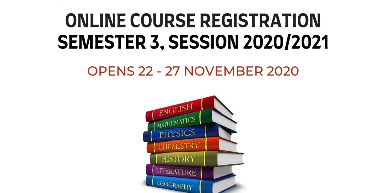 ONLINE COURSE pre-REGISTRATION SEMESTER 3, SESSION 2020/2021