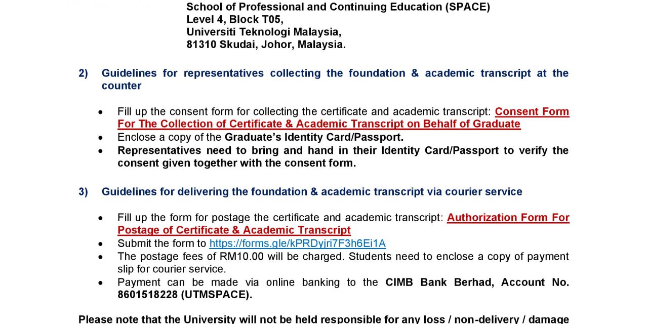 GUIDELINES FOR CERTIFICATE & ACADEMIC TRANSCRIPT collection (FOUNDATION PROGRAMME UTM SESSION 2019/2020)