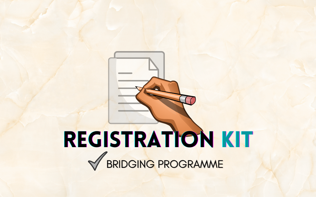 Registration Kit for BRIDGING (Faculty Foundation) (NEW Student)