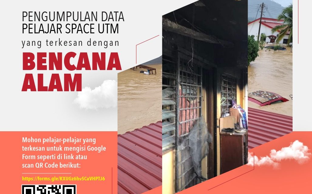 PENGUMPULAN DATA PELAJAR SPACE UTM YANG TERKESAN DENGAN BENCANA ALAM