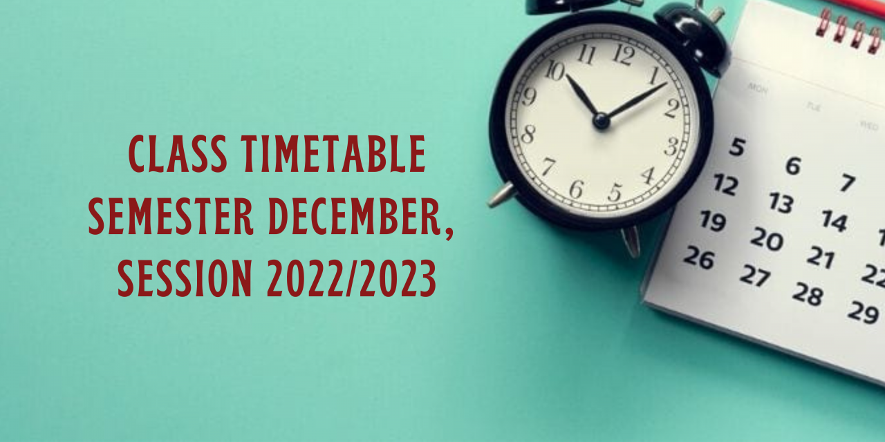 [UPDATED 11 JAN 2023] CLASS TIMETABLE BY SECTION FOR FOUNDATION PROGRAMME, SEMESTER DECEMBER SESSION 2022/2023