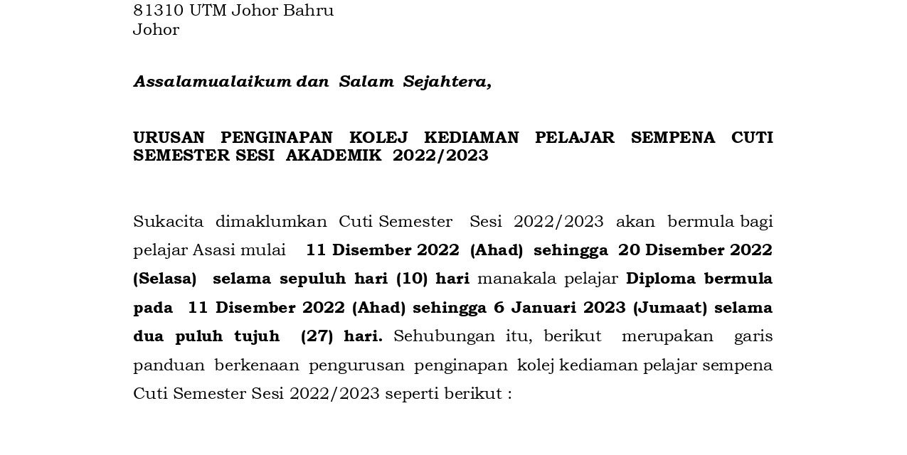 notis urusan penginapan kolej kediaman pelajar