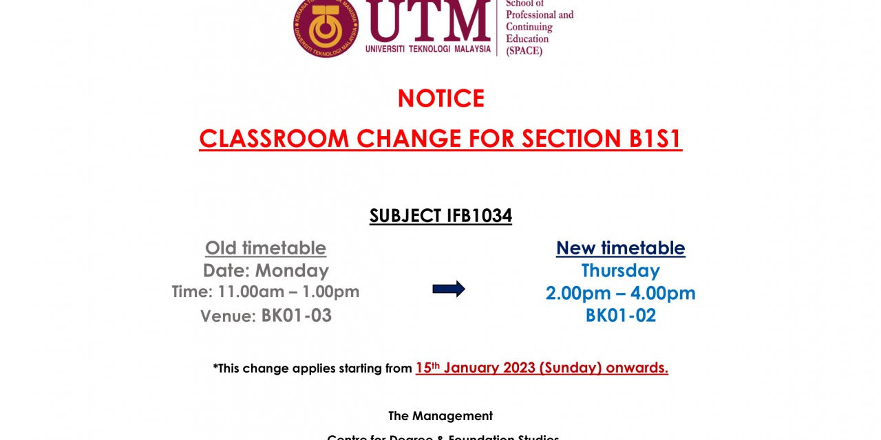 CLASSROOM CHANGE FOR SECTION B1S1