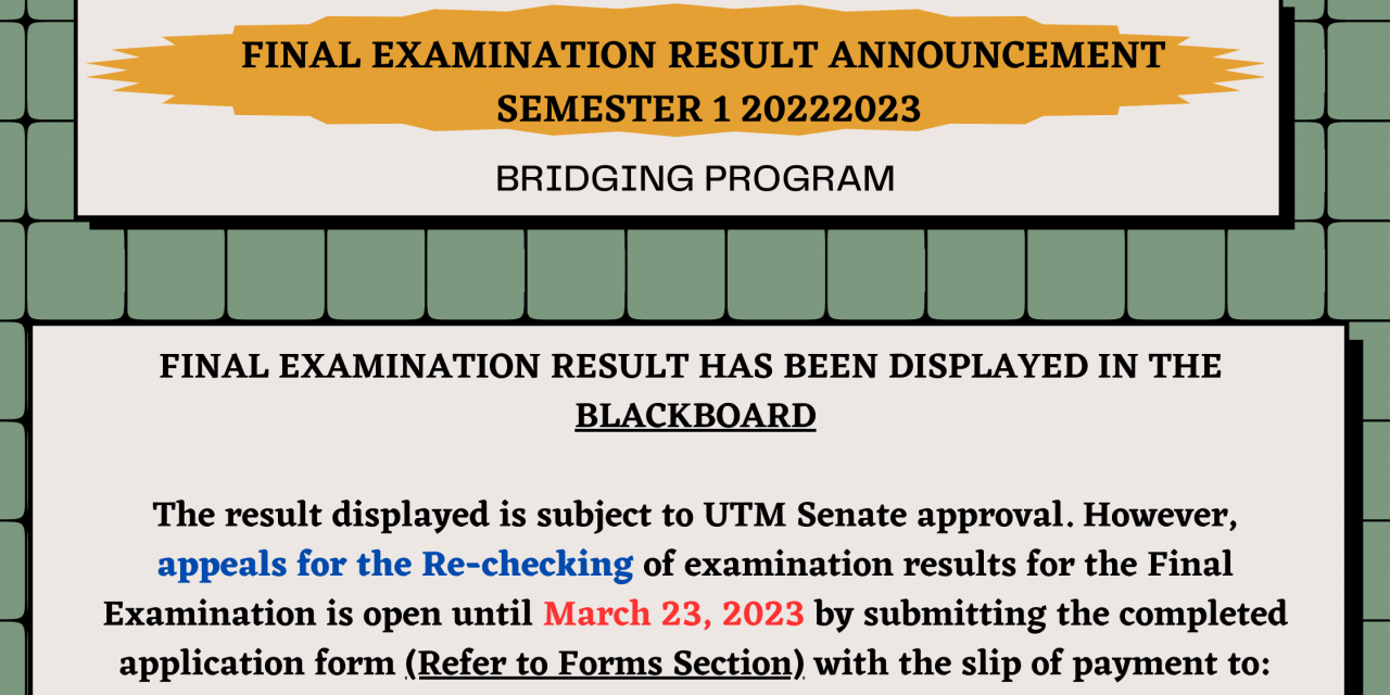 FINAL EXAMINATION RESULT ANNOUNCEMENT  SEMESTER 1 20222023 (BRIDGING PROGRAM)