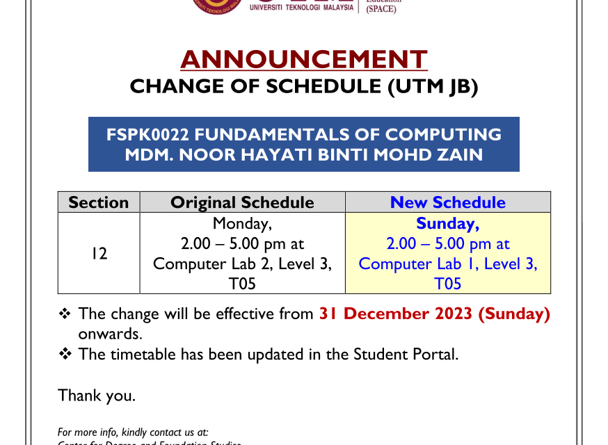 [ANNOUNCEMENT] CHANGE OF SCHEDULE FOR FSPK0022 SECTION 12 (UTM JB)