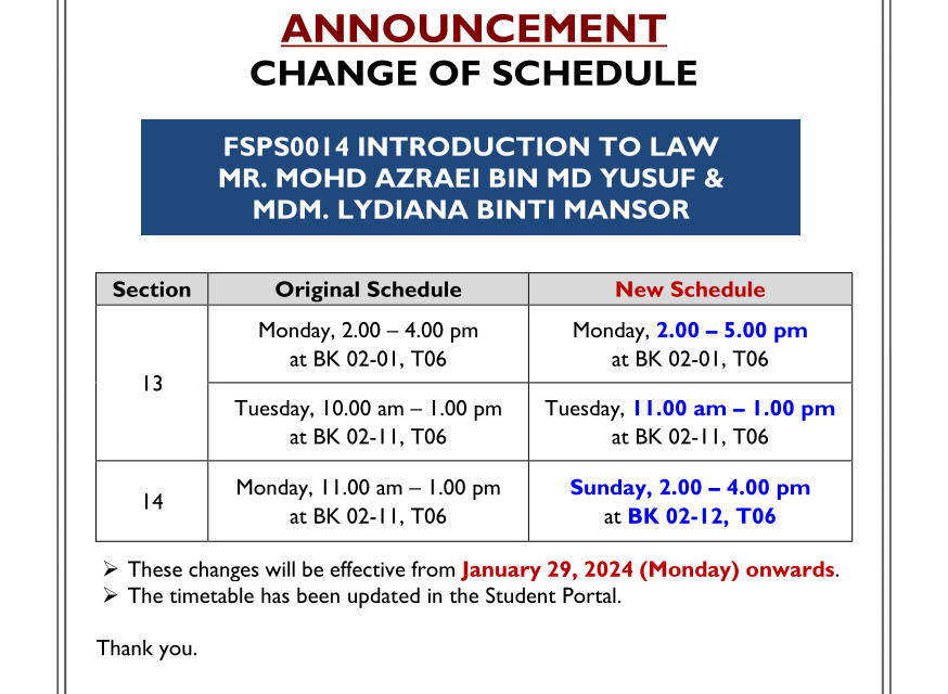 [ANNOUNCEMENT] CHANGE OF SCHEDULE FOR FSPS0014 SECTION 13 & 14 (MR. MOHD AZRAEI BIN MD YUSUF)