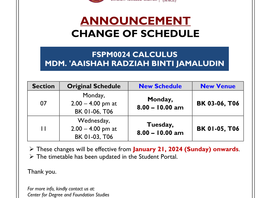 [ANNOUNCEMENT] CHANGE OF SCHEDULE FOR FSPM0024 SECTION 07 & 11 (MDM. ‘AAISHAH RADZIAH BINTI JAMALUDIN)