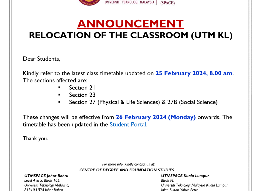 [ANNOUNCEMENT] RELOCATION OF THE CLASSROOM FOR UTM KL (25 FEBRUARY 2024)