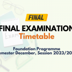 [FINAL] FINAL EXAMINATION TIMETABLE FOR SEMESTER DECEMBER, SESSION 2023/2024 (FOUNDATION PROGRAMME)