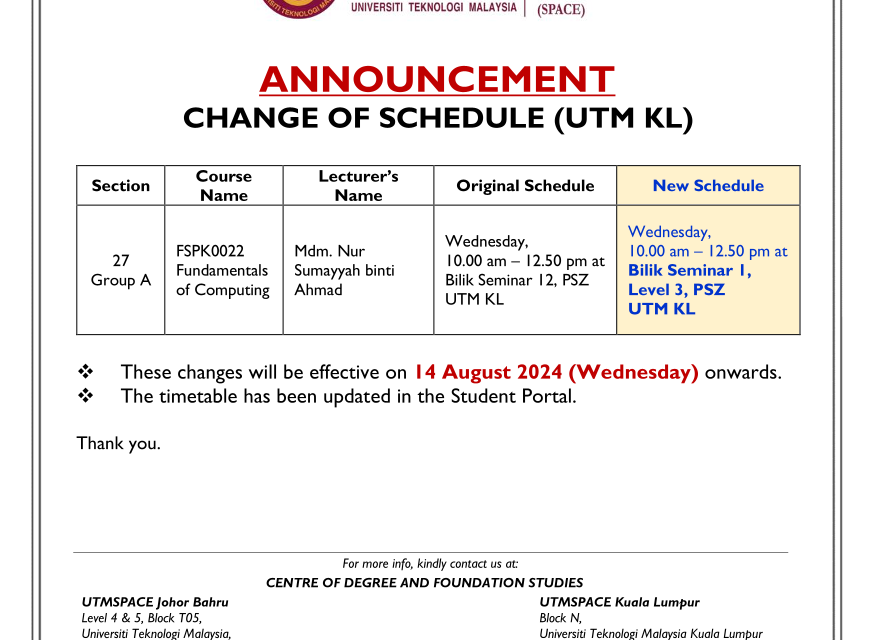 [ANNOUNCEMENT] CHANGE OF SCHEDULE FOR UTM KL (SECTION 27A – FSPK0022)