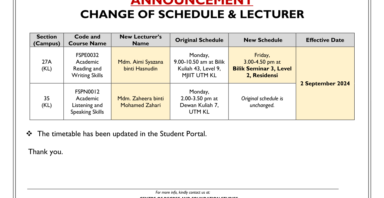 [ANNOUNCEMENT] CHANGE OF SCHEDULE & LECTURER  FOR SECTION 27A & 35 (UTM KL)