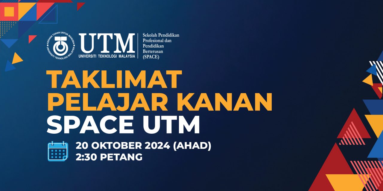 TAKLIMAT PELAJAR KANAN SPACE UTM