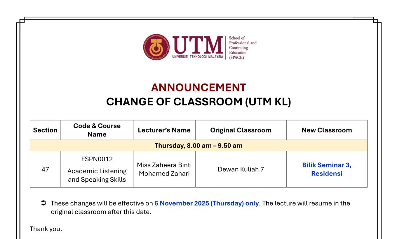 [ANNOUNCEMENT] CHANGE OF CLASSROOM FOR SECTION 47 (UTM KL) ON 6 NOV 2025
