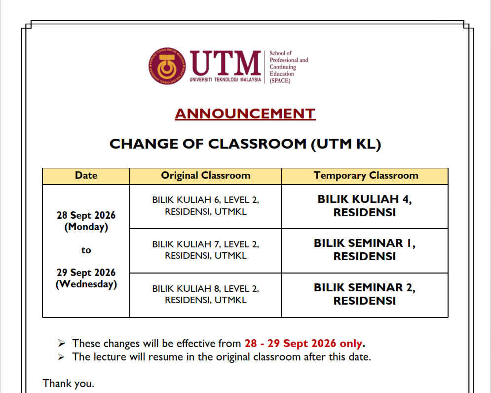 [ANNOUNCEMENT] CHANGE OF CLASSROOM ON 28-29 SEPTEMBER 2026 (UTM KL)