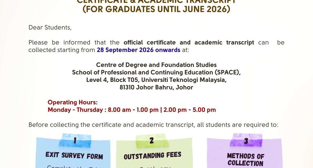 COLLECTION OF FOUNDATION CERTIFICATE & ACADEMIC TRANSCRIPT (FOR GRADUATES UNTIL JUNE 2026)